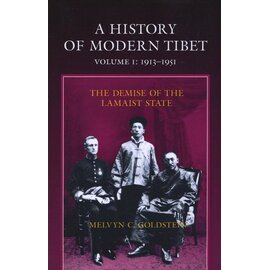 University of California Press A History of Modern Tibet 1913-1951, by Melvin C. Goldstein