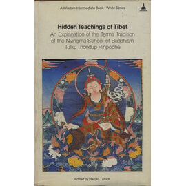 Wisdom Publications Hidden Teachings of Tibet, Tulku Thindup Rinpoche, ed. by Harold Talbott