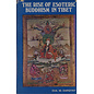 Motilal Banarsidas Publishers The Rise of Esoteric Buddhism in Tibet, by Eva M. Dargyay