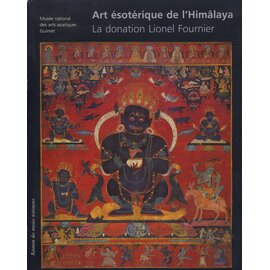 Réunion des Musées nationaux Art ésotérique de l' Himalaya, La Donation Lionel Fournier, par Gilles Beguin