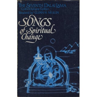 Gabriel / Snow Lion Songs of Spiritual Change, by the seventh Dalai Lama, Glenn H. Mullin