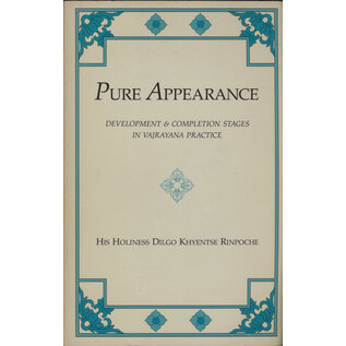 Vajravairocana Translation Committee, Halifax Pure Appearance, by Dilgo Khyentse Rinpoche
