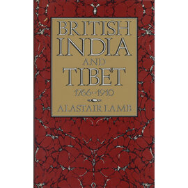 Routledge & Kegan Paul London Britisch India and Tibet 1766 - 1910, by Alastair Lamb
