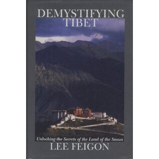 Ivan R. Dee, Chicago Demystifying Tibet, History, culture, people from its seventh-century origins to the present day, by Lee Feigon