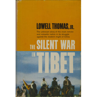 Doubleday & Company New York The Silent War in Tibet, by Lowell Thomas Jr
