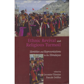 Oxford University Press Ethnic Revival and Religious Turmoil, by Marie Lecomte-Tilouine, Pascal Dollfus