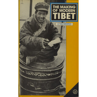Zed Books Ltd London The Making of Modern Tibet, by Tom Grunfeld