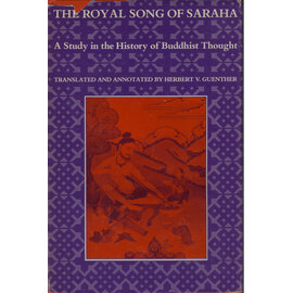 University of Washington Press The Royal Song of Saraha, by Herbert V. Guenther