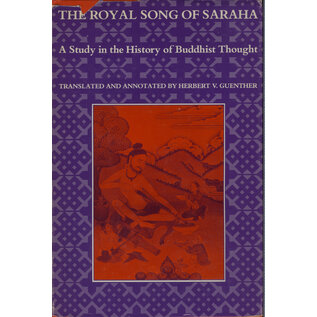 University of Washington Press The Royal Song of Saraha, by Herbert V. Guenther