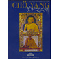 Council for Religious and Cultural Affairs, Dharamsala Chö Yang: Year of Tibet Edition, by Pedron Yeshi, Jeremy Russell