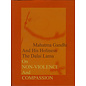 Department of Information and International Relations, Dharamsala Mahatma Gandhi and HH the Dalai Lama: On Non-Violence and Compassion, ed. by Satish Inamdar