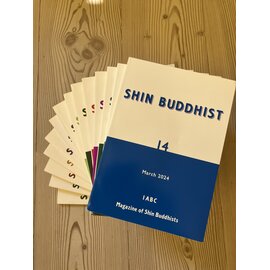 IABC Shin Buddhist: IABC, Magazine of Shin Buddhists, Vol 1-14