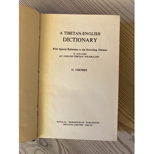 Routledge & Kegan Paul London A Tibetan English Dictionary, by H. Jäschke