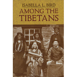 Dover Publications New York Among the Tibetans, by Isabella L. Bird