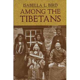 Dover Publications New York Among the Tibetans, by Isabella L. Bird
