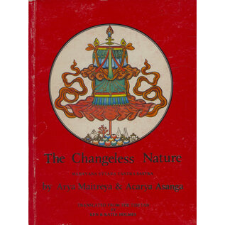 Karma  Drubgyud  Darjay Ling The Changeless Nature: Mahayana Uttara Tantr Sastra, by Arya Maitreya, Acarya Asanga, Ken & Katia Holmes
