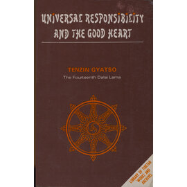 LTWA Universal Responsability and the good Heart, by Tenzin Gyatso, the Fourteenth Dalai Lama