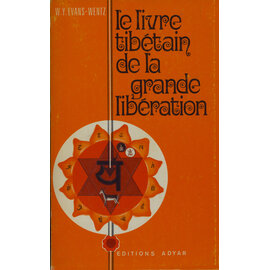 Editions Adyar Le Livre Tibétain de la Grande Liberation, trad. par W.Y. Evans-Wentz