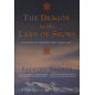 Penguin Compass The Dragon in the Land of Snows, by Tsering Shakya