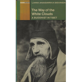 Rider & Company, London The Way of the White Clouds, by Lama Anagarika Govinda