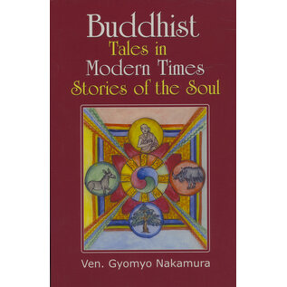 Sterling Paperbacks Buddhist Tales in Modern times: Stories of the Soul, by Gyomyo Nakamura