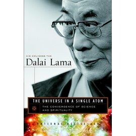 Morgan Road Books, New York The Universe in a single Atom: The Convergence of Science and Spirituality, by HH the Dalai Lama