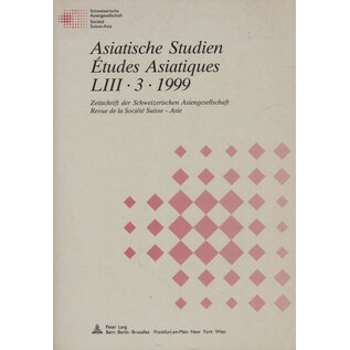 Francke Verlag Bern Asiatische Studien  - Études Asiatiques  LIII  - 3 / 1999