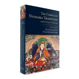 Snow Lion Publications The Complete Nyingma Tradition from Sutra to Tantra, Book 19 and 20