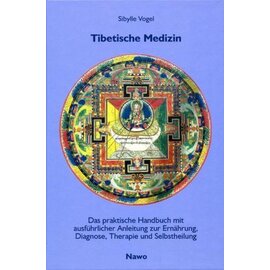 Nawo Verlag Rümlang Tibetische Medizin, von Sibylle Vogel