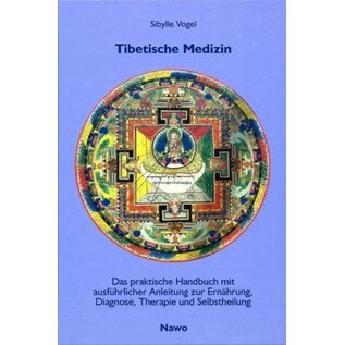 Nawo Verlag Rümlang Tibetische Medizin, von Sibylle Vogel