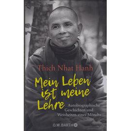 O.W. Barh Mein Leben ist meine Lehre, von Thich Nhat Hanh