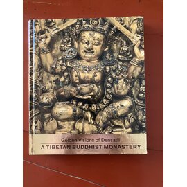 Asia Society Museum Golden Visions of Densatil: A Tibetan Buddhist Monastery, ed. by Olaf Czaja, Adriana Proser