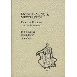 Eigenverlag Entspannung und Meditation, von Sylvia Wetzel