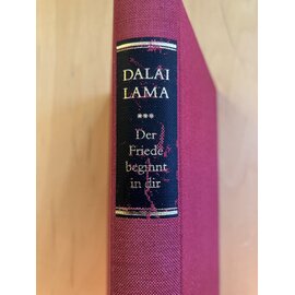 O.W. Barh Der Friede beginnt in Dir, von Dalai Lama