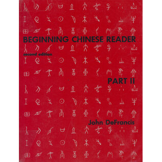Yale University Press Beginning Chinese Reader, Part II, by John DeFrancis