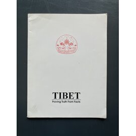 Dept. of Information and International Relations Tibet; Proving Truth from Facts, by Dept. of Information and International Relations