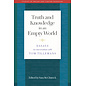 Wisdom Publications Truth and Knowledge in an Empty World: Essays in conversation with Tom Tillemans
