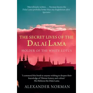 Abacus London The Secret Lives of the Dalai Lama, by Alexander Norman