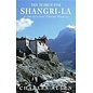 Little, Brown and Company, London The Search for Shangrila: A Journey in Tibetan History, by Charles Allen