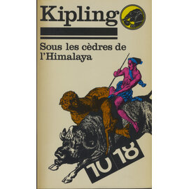 Union Générale d' Editions, Paris Sous le cèdres de l'Himalaya, par Rudyard Kipling