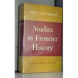 Oxford University Press Studies in Frontier History, by Owen Lattimore