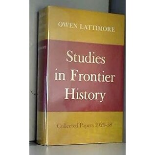 Oxford University Press Studies in Frontier History, by Owen Lattimore