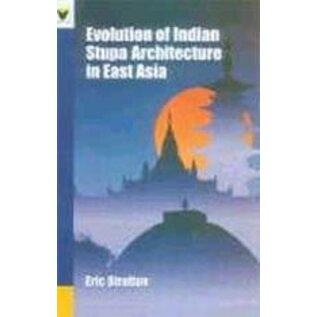 Vedams Evolution of Indian Stupa Architecture in East Asia, by Eric Stratton