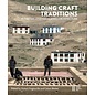 Verlag der Österreichischen Akademie der Wissenschaften Building Craft Traditions in Tibetan and Himalayan Architecture, by Hubert Feiglstorfrt et al