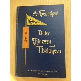 C.J.E. Volckmann Unter Chinesen und Tibetanern, von A. Genschow