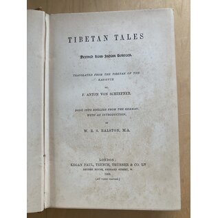 Kegan Paul Trench Trübner & Co. London Tibetan Tales derived from Indian Sources, by F. Anton von Schiefner