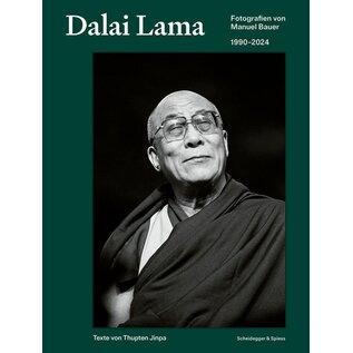 Scheidegger & Spiess, Zürich Dalai Lama: Photografien von Manuel Bauer, Texte von Thupten Jinpa