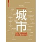 Birkhäuser Verlag Basel Der urbane Code Chinas, von Dieter Hassenpflug