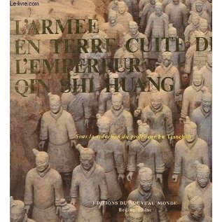 Verlag Neue Welt, Beijing Die Unterirdische Tonarmee des Kaisers Qin Shi Huang, von Fu Tianchou