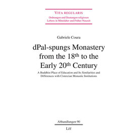 LIT Verlag dPal-spungs Monastery from the 18th to the Early 20th Century, by Gabriele Coura